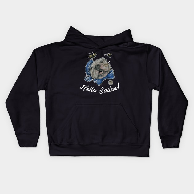 Hello Sailor - Bulldog - Quote - White Outlined Version Kids Hoodie by Nat Ewert Art